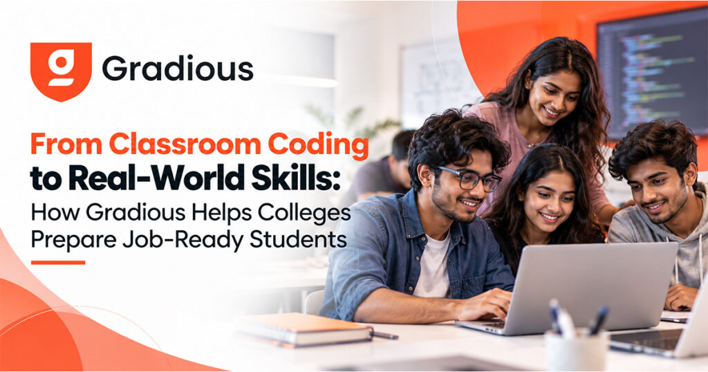 Gradious helping college students develop real-world coding skills and become job-ready professionals through practical training.